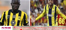 Kante ចូលរួមជាមួយ Fenerbahce ខណៈខ្សែប្រយុទ្ធ Youssef En-Nesyri បានផ្លាស់ទៅកាន់ក្លឹប Al-Ittihad