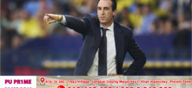 Emery បដិសេធរហស្សនាមស្តេច Europa League ខណៈ Aston Villa សម្លឹងរកជ័យជម្នះនៅអឺរ៉ុប