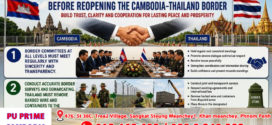 ទស្សនៈ៖ មុននឹងបើកច្រកព្រំដែនកម្ពុជា–ថៃ ត្រូវកសាងទំនុកចិត្ត និងភាពច្បាស់លាស់ជាមុនសិន